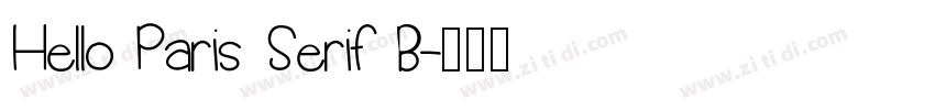 Hello Paris Serif B字体转换
